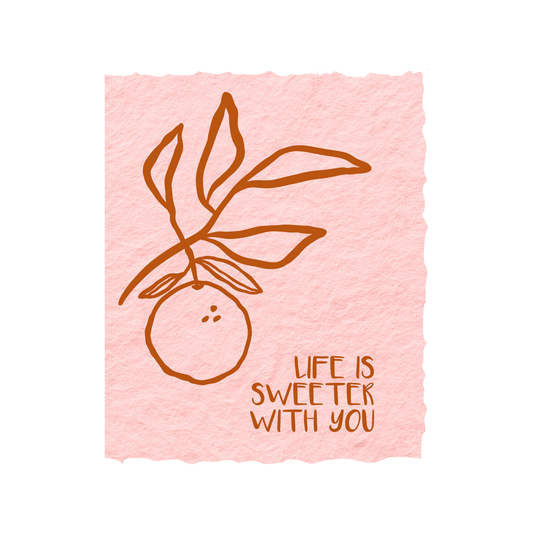 Life is Sweeter Valentine's Day | Eco-Friendly Greeting Card